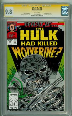 WHAT IF 50 CGC 98 SS STAN LEE SIGNATURE SERIES HULK KILLS WOLVERINE