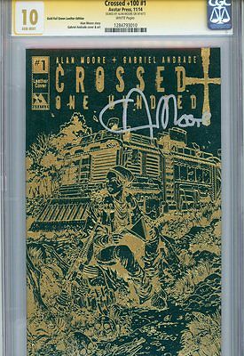 Crossed 100 1 CGC 10 Signed By Alan Moore Signature Series Serial 1284793010