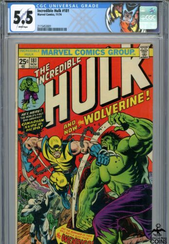 1974 Incredible Hulk 181 CGC Certified 55 Wolverine First Full Appearance