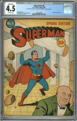 Superman 4 CGC Conserved 45 OW  2nd Appearance of Lex Luthor  1940