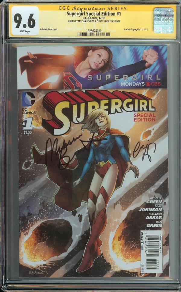 SUPERGIRL SPECIAL EDITION 1 SS CGC 96 2X AUTO MELISSA BENOIST CHYLER LEIGH