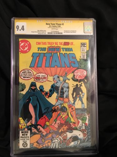 New Teen Titans 2 DC 1980 1st Deathstroke EPIC KEY CGC SS George Perez 94 NM