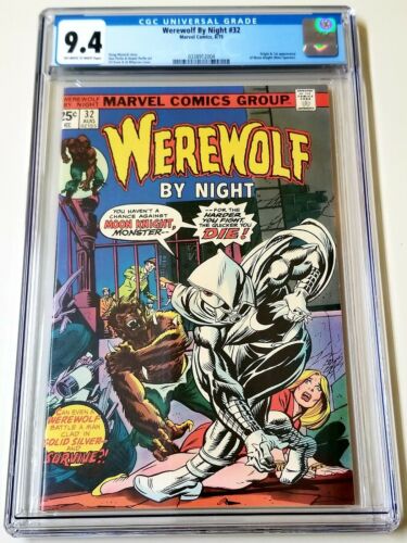 Werewolf by Night 32 CGC 94 1st Moon Knight App OWW pgs MCU 1975 NO RESERVE