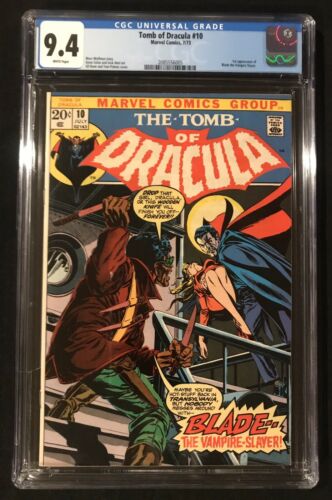 Tomb of Dracula  10  CGC 94 WHITE Pages  1st Blade The Vampire Slayer  MCU