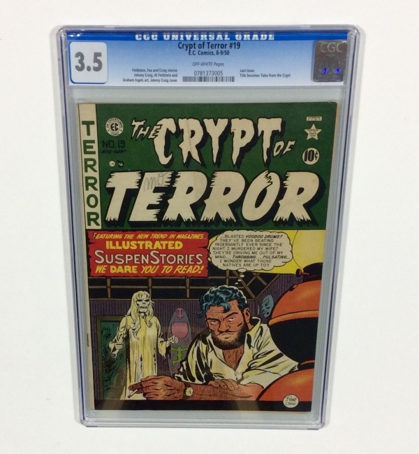 CRYPT OF TERROR 19 CGC 35 Last Issue Becomes Tales From Crypt Aug1950EC