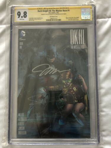 Dark Knight III The Master Race 1 CGC 98 signed by Frank Miller  Jim Lee