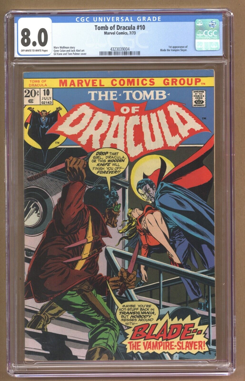 Tomb of Dracula 10 CGC 80 1st app Blade the Vampire Slayer Colan 1973 T585